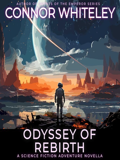Title details for Odyssey of Rebirth by Connor Whiteley - Available